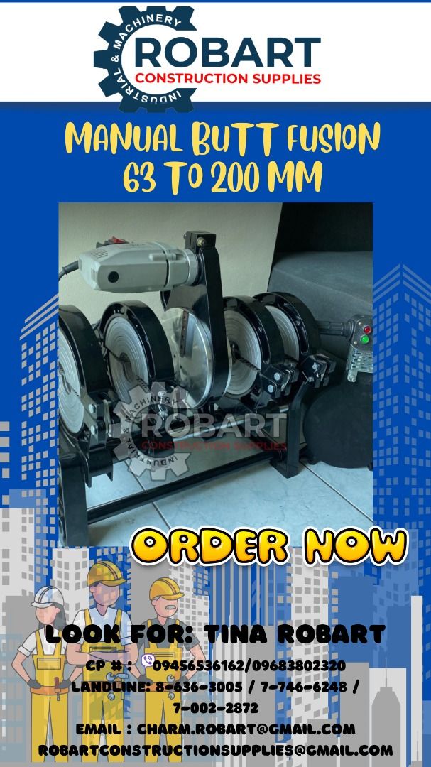 Butt Fusion Machine (Category: Construction Tools & Equipment) located in Manila. Submitted by tina.sales (Listing ID 1311778820, Image 2). Description: Butt Fusion Machine Manual 63 to 200 mm -- ₱28,000 Hydraulic 90 to 315 mm -- ₱120,000 250 to 500 mm -- ₱500,000 ( For Importation ) SEND US MESSAGE FOR INQUIRIES ‼️‼️ ~~TINA ROBART~~ 0 9 4 5 6 5 3 6 1 6 2 0 9 6 8 3 8 0 2 3 2 0 LANDLINE: 8 6 3 6 3 0 0 5 / 7 7 4 6 6 2 4 8 / 7 0 0 2 2 8 7 2 EMAIL : 