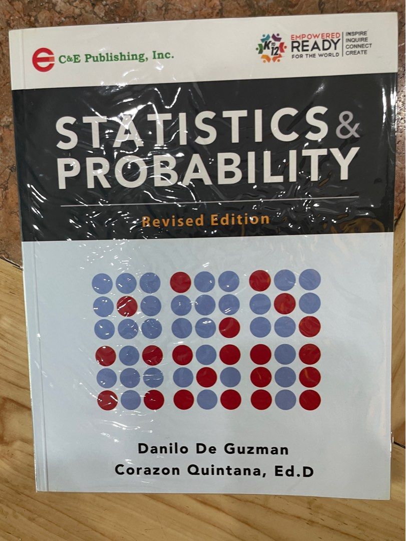 Statistics & Probability Revised Edition | De Guzman & Quintana | C&E Publishing, Inc. | K-12 SHS (Category: Textbooks) located in Paranaque City. Submitted by declutterwtgela (Listing ID 1311753663, Image 1). Description: Item: Statistics & Probability Revised Edition | De Guzman & Quintana | C&E Publishing, Inc. | K-12 SHS Description: With plastic cover. Soft bound. For Senior High students. Statistics Subject. Condition: 10/10 - In excellent 