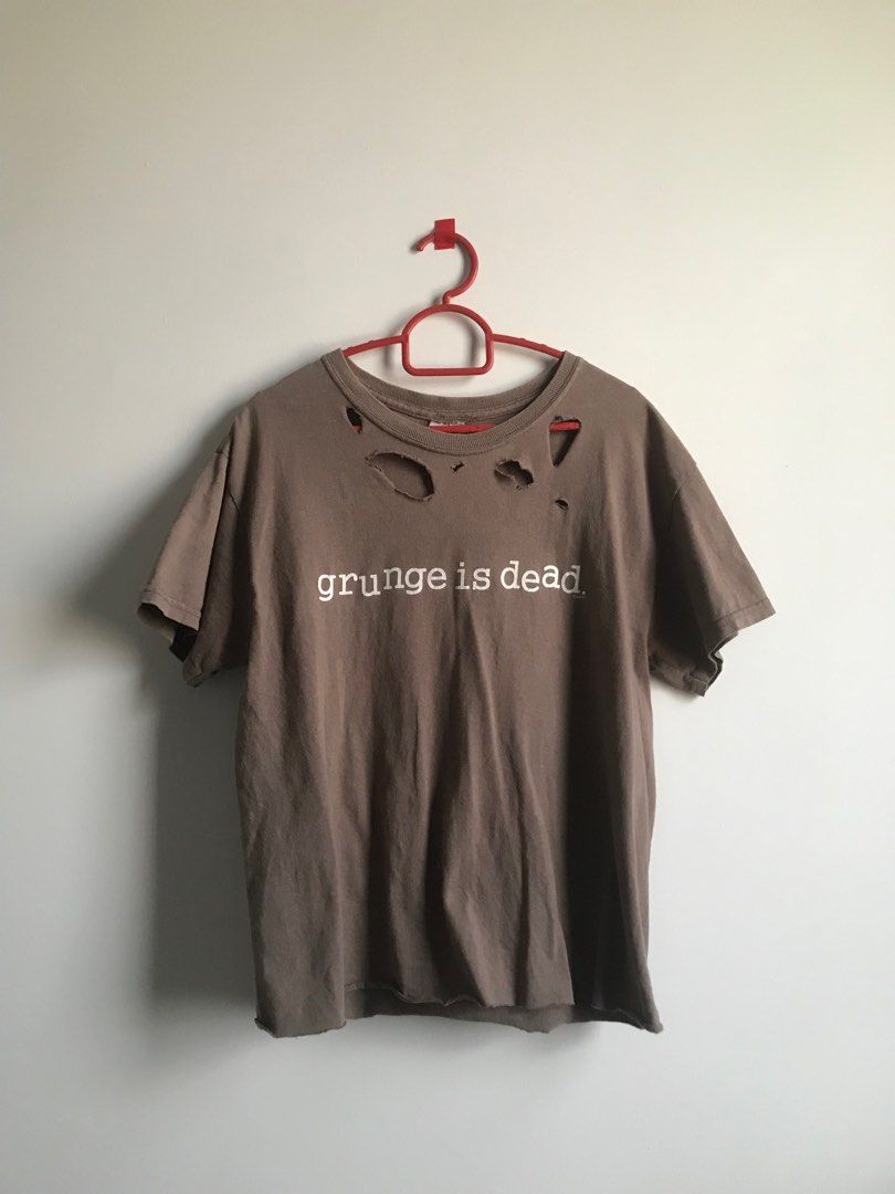Grunge is dead shirt store