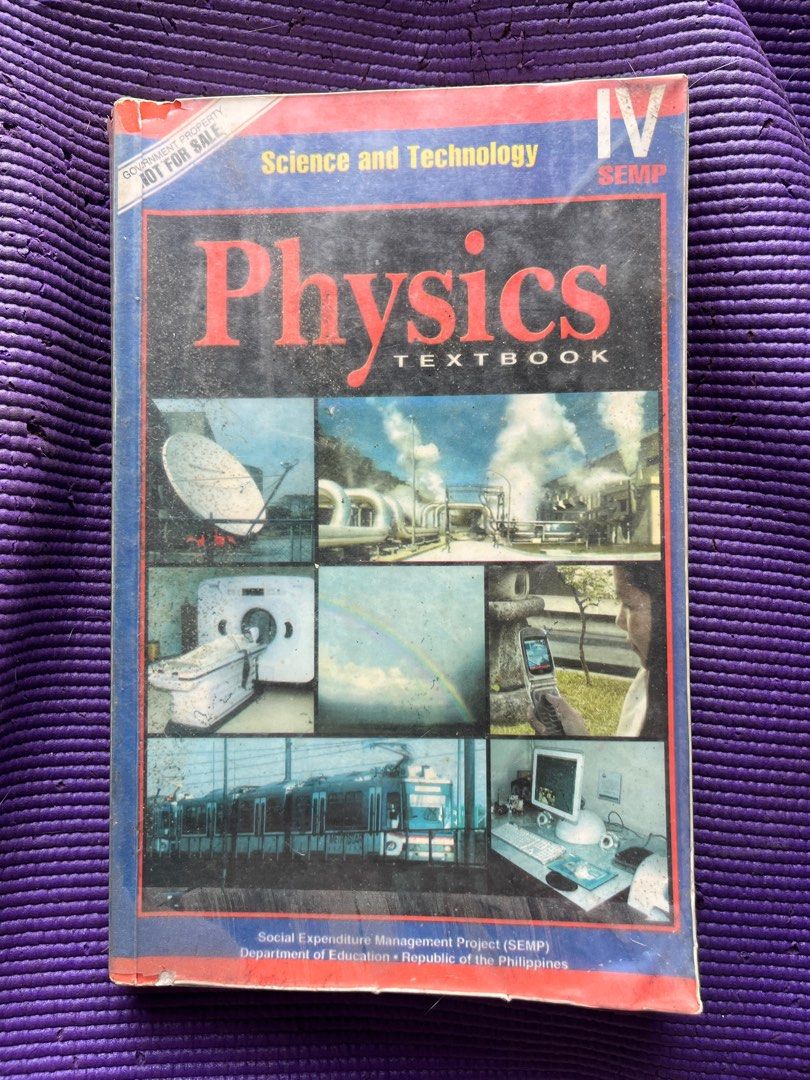 Physics Science and Technology Book Textbook (Category: Textbooks) located in Manila. Submitted by decluterringdoctor (Listing ID 1314655795, Image 1). Description: .