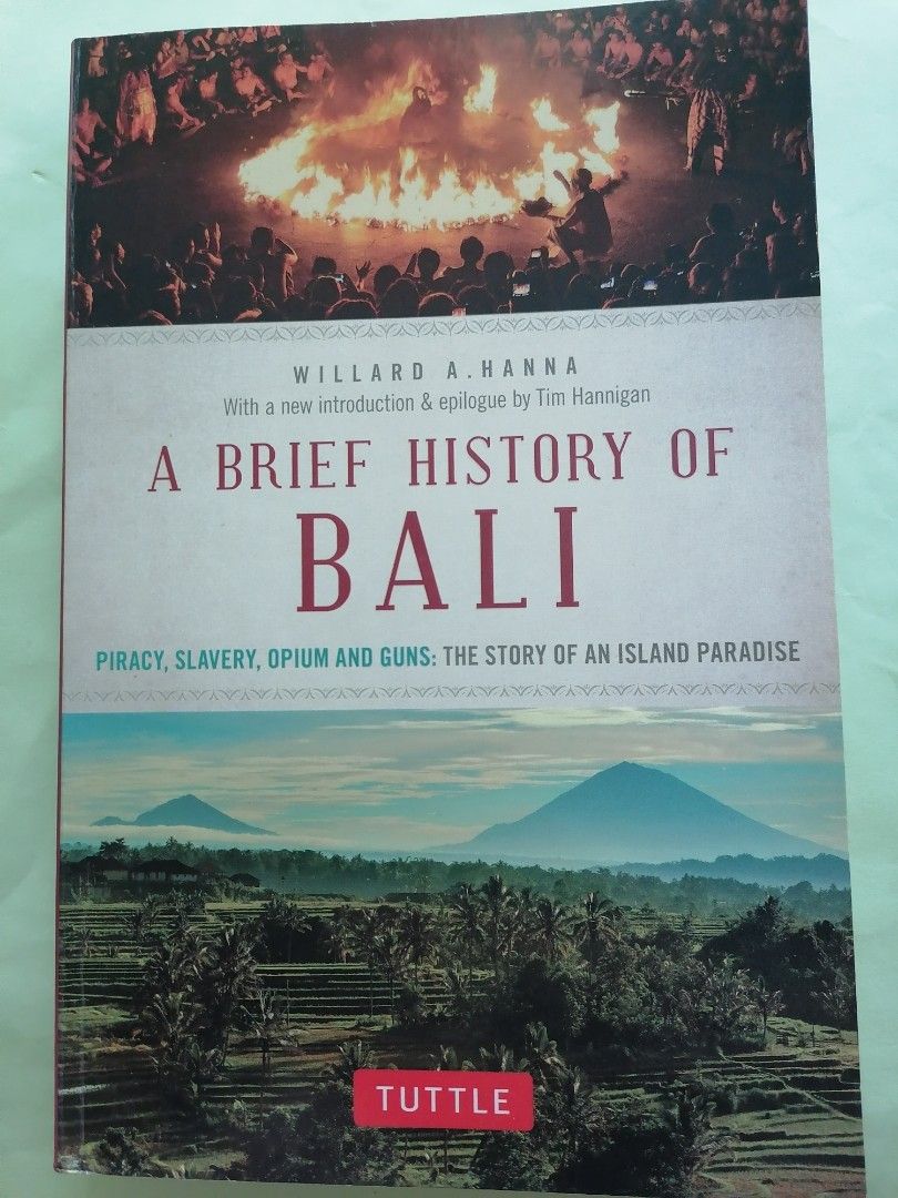 A Brief History Of Bali- The Story Of An Island Paradise by Willard A ...