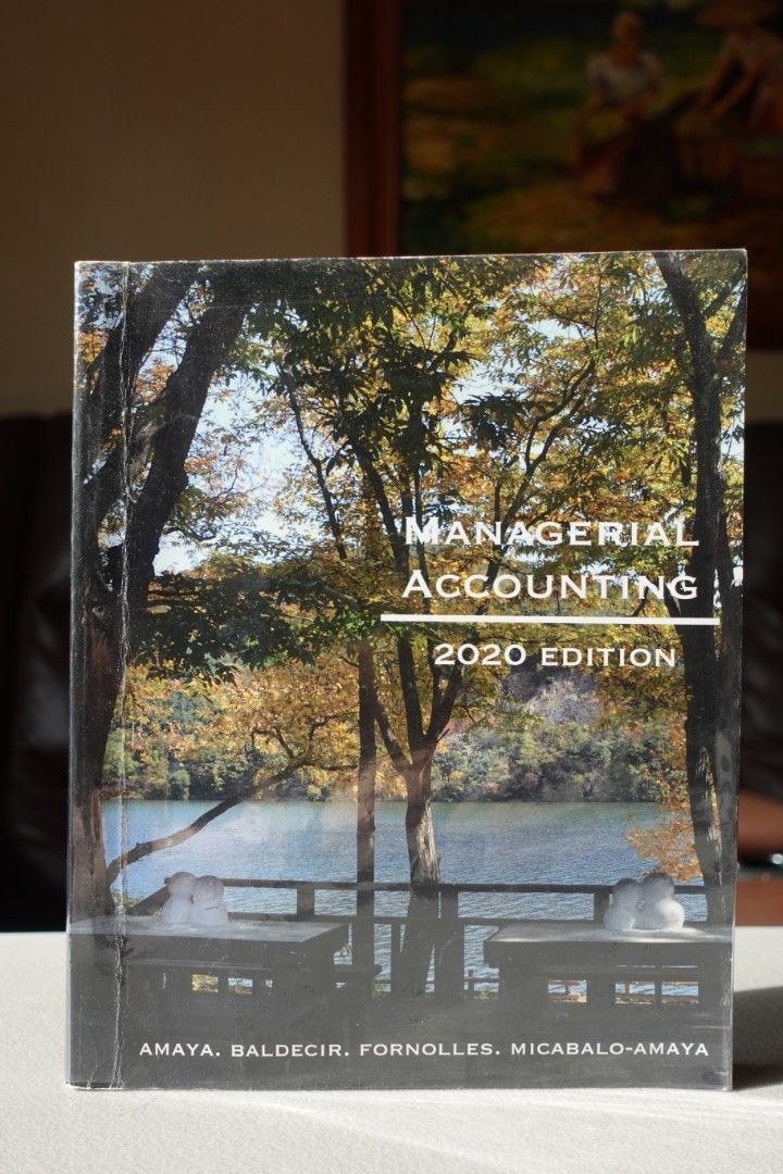 Managerial Accounting | 2020 Edition | Amaya (Category: Textbooks) located in Cebu City. Submitted by tiffyalva12 (Listing ID 1315658388, Image 2). Description: Managerial Accounting 2020 Edition AMAYA BALDECIR FORNOLLES MICABALO-AMAYA Condition: Well used Note: I have other accounting books available. Prices are slightly negotiable. Pm me if interested :).