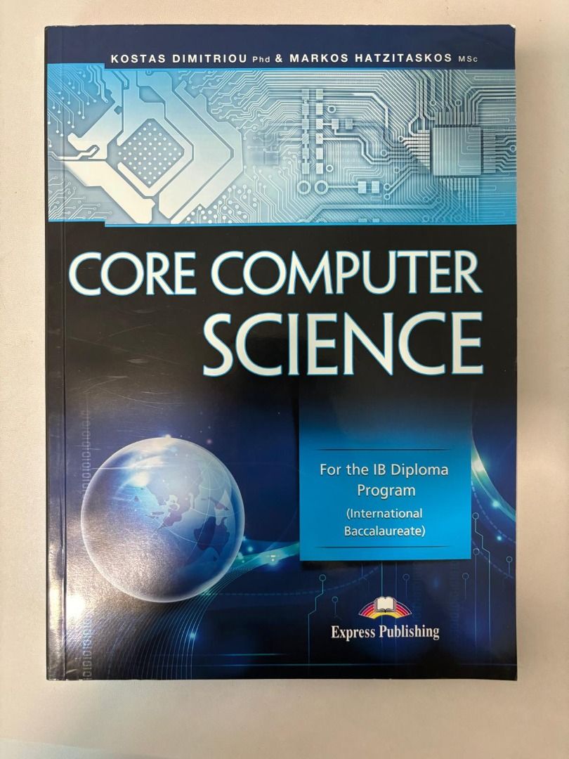 IB DIPLOMA 2024 CORE COMPUTER SCIENCE TEXTBOOK, Hobbies & Toys, Books ...