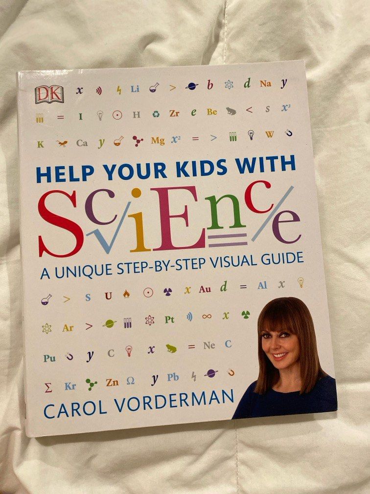 Help Your Kids With Science A Unique Step-by-Step Visual Guide, Hobbies ...