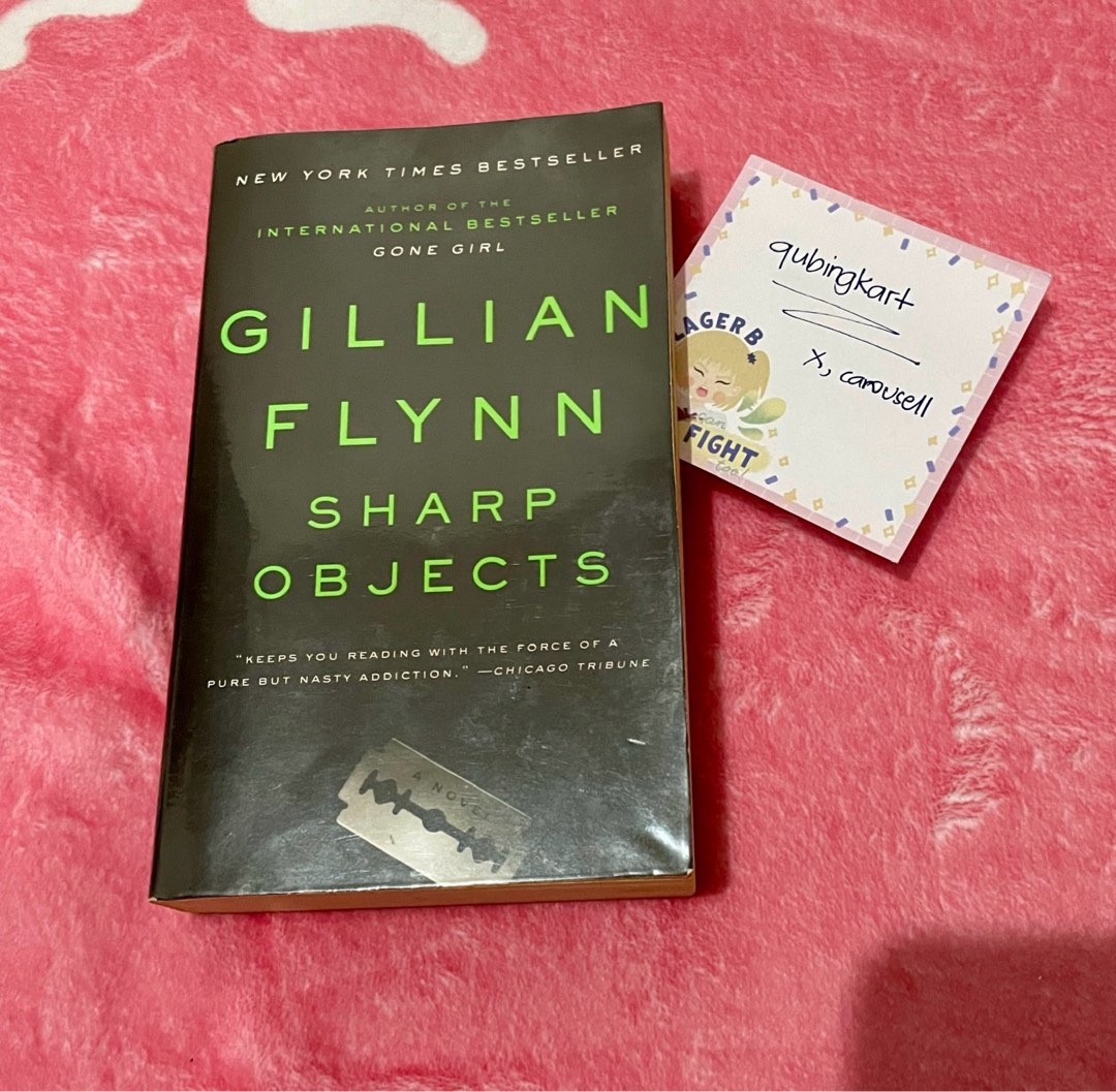 Sharp Objects by Gillian Flynn [novel, book], Hobbies & Toys, Books & Magazines, Fiction & Non