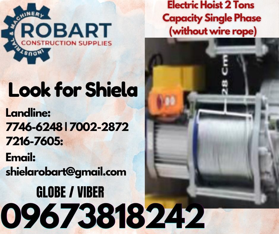 Electric Hoist 2 Tons Capacity Single Phase (without wire rope) (Category: Construction Tools & Equipment) located in Caloocan City. Submitted by shielaroba44709 (Listing ID 1319968392, Image 1). Description: Electric Hoist 2 Tons Capacity Single Phase (without wire rope) Code : C-21-006 Drum Length : 28 cm Cable Specs : 60 meters 10mm / 80 meters 8mm 𝑹𝑶𝑩𝑨𝑹𝑻 𝑪𝑶𝑵𝑺𝑻𝑹𝑼𝑪𝑻𝑰𝑶𝑵 𝑺𝑼𝑷𝑷𝑳𝑰𝑬𝑺 Office Address: 1405 Yuseco St. Sta Cruz 