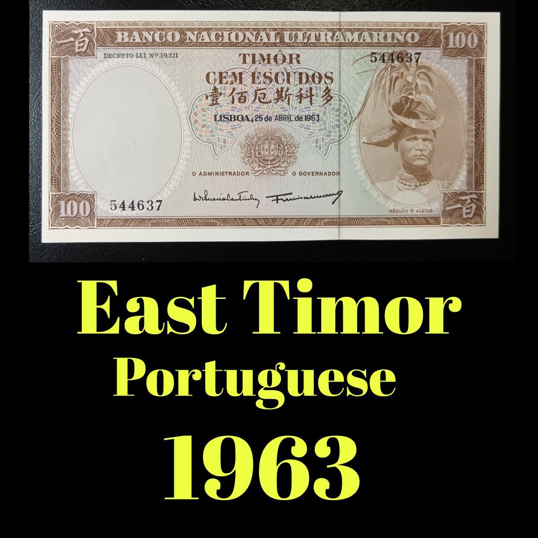 Portuguese Timor - East Timor - 100 Escudos 1963 S/N: 544637, Hobbies ...