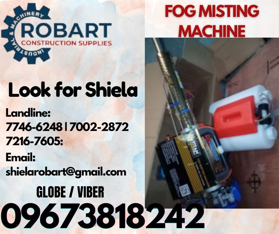 FOG MISTING MACHINE (Category: Construction Tools & Equipment) located in Caloocan City. Submitted by shielaroba44709 (Listing ID 1320444285, Image 1). Description: FOG MISTING MACHINE Model: HYC-180 Spray Distance: 8-14 meters Spray Capacity: 100L/h Power Source: Gasoline Tank Capacity: 15L Tube: Double Fuel Tank: 2.2L 12V Rechargeable Battery 𝑹𝑶𝑩𝑨𝑹𝑻 𝑪𝑶𝑵𝑺𝑻𝑹𝑼𝑪𝑻𝑰𝑶𝑵 𝑺𝑼𝑷𝑷𝑳𝑰𝑬𝑺 Office Address: 1405 Yuseco St. Sta Cruz Manila 