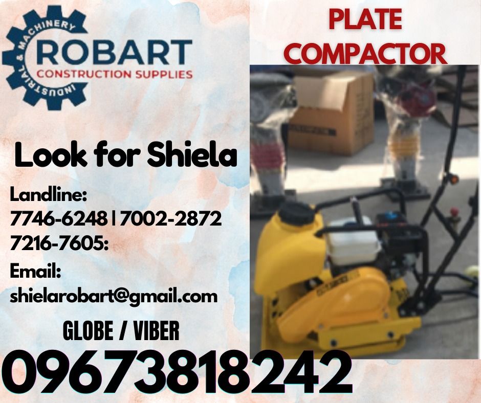 PLATE COMPACTOR (Category: Construction Tools & Equipment) located in Caloocan City. Submitted by shielaroba44709 (Listing ID 1320449503, Image 1). Description: PLATE COMPACTOR Model No : TST-C90T Engine : Yojimbo 7HP 4 Stroke Frequency : 5800 VPM Centrifugal : 15KN Force : Engine : 5.5HP Gasoline Plate Size : 530*350MM Working Speed : 20M/MIN Net Weight : 60KG 𝑹𝑶𝑩𝑨𝑹𝑻 𝑪𝑶𝑵𝑺𝑻𝑹𝑼𝑪𝑻𝑰𝑶𝑵 𝑺𝑼𝑷𝑷𝑳𝑰𝑬𝑺 Office Address: 1405 Yuseco St.