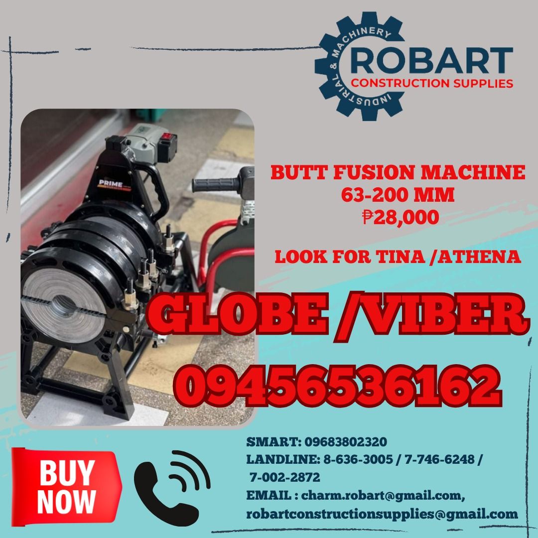 BUTT FUSION MACHINE UP T0 200 MM (Category: Construction Tools & Equipment) located in Manila. Submitted by tina.sales (Listing ID 1320786847, Image 1). Description: BUTT FUSION MACHINE UP T0 200 MM 𝑹𝑶𝑩𝑨𝑹𝑻 𝑪𝑶𝑵𝑺𝑻𝑹𝑼𝑪𝑻𝑰𝑶𝑵 𝑺𝑼𝑷𝑷𝑳𝑰𝑬𝑺 𝑶𝒇𝒇𝒊𝒄𝒆 𝑨𝒅𝒅𝒓𝒆𝒔𝒔: 𝟏𝟒𝟎𝟓 𝒀𝒖𝒔𝒆𝒄𝒐 𝑺𝒕. 𝑺𝒕𝒂 𝑪𝒓𝒖𝒛 𝑴𝒂𝒏𝒊𝒍𝒂 𝑺𝑬𝑵𝑫 𝑼𝑺 𝑴𝑬𝑺𝑺𝑨𝑮𝑬 𝑭𝑶𝑹 𝑰𝑵𝑸𝑼𝑰𝑹𝑰𝑬𝑺 ‼️ ‼️ 𝑮𝒍𝒃𝒆 - (𝟢𝟫𝟒𝟓-𝟔𝟓𝟑-𝟔𝟏𝟔𝟐) 𝑻.𝑴. - (�