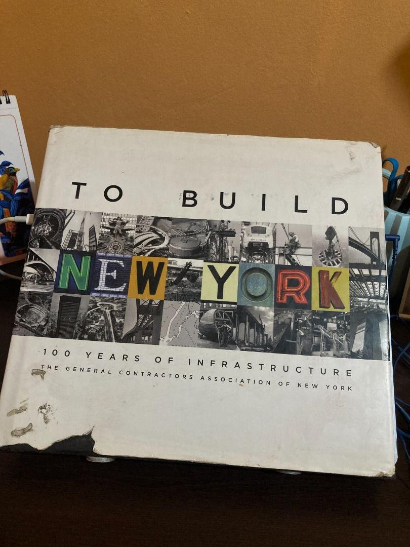[RARE FIND] ARCHITECTURE BOOK To Build New York: 100 Years of Infrastructure (Category: Storybooks) located in Guiguinto. Submitted by clarisseinao (Listing ID 1321760416, Image 1). Description: PRICE IS NEGOTIABLE. Covering the period from 1909-2009, To Build New York is an informative, engaging account of the who, what, when, where, how, and why of New York's infrastructure--together with stories of the people who did all the work. This superb 
