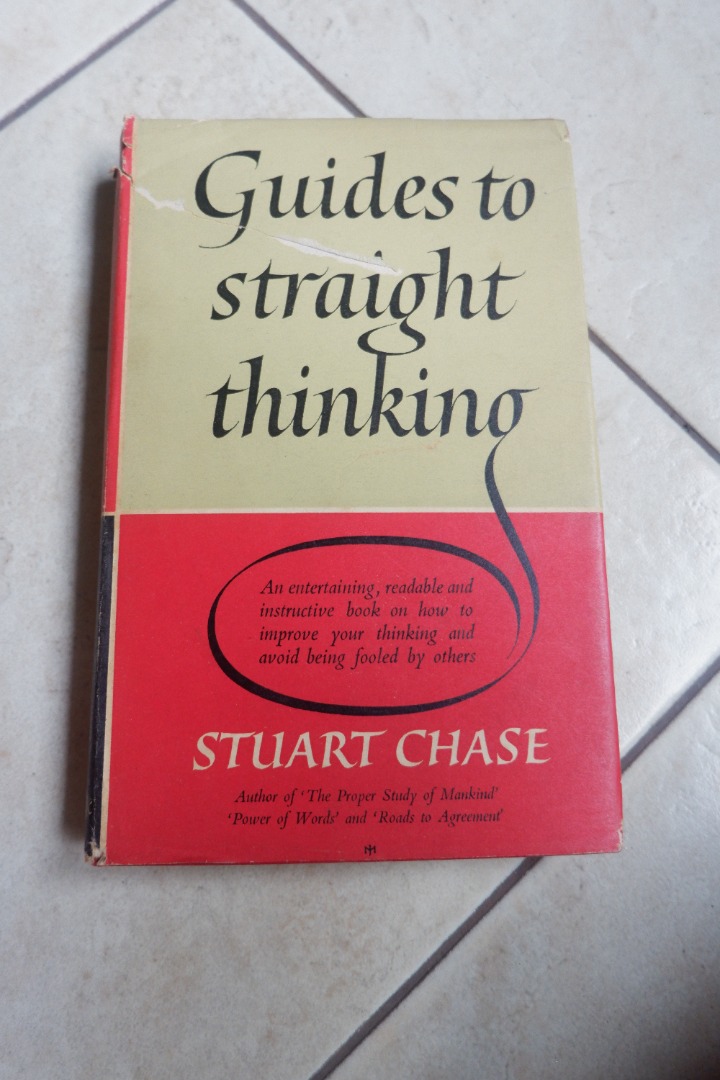 Guides to Straight Thinking by Stuart Chase [SELF-HELP], Hobbies & Toys ...