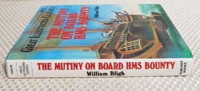 Mutiny on Board HMS Bounty (Great Illustrated Classics) Hardcover ...