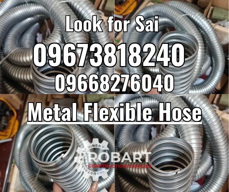Metal Flexible Hose (Category: Construction Tools & Equipment) located in Manila. Submitted by sairobart375609 (Listing ID 1322470741, Image 1). Description: Metal Flexible Hose Size: 2" ROBART CONSTRUCTION SUPPLIES For inquiries: For FAST TRANSACTION: Sai Robart - 09673818240 / 09662708706 Vbr: Robart Sai - 09673818240 sairobart3@gmail. com Office Address: 1405 Yuseco St. Sta. Cruz Manila 7746-6248, 7216-7605 ,7002-2872, 8-6363005 09351427044 09