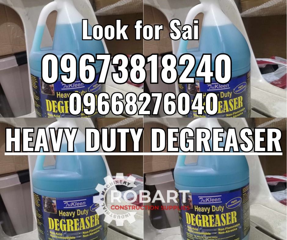 Heavy-Duty Degreaser (Category: Construction Tools & Equipment) located in Manila. Submitted by sairobart375609 (Listing ID 1322641643, Image 1). Description: Heavy-Duty Degreaser Brand: Trikleen Size: Gallon ROBART CONSTRUCTION SUPPLIES For inquiries: For FAST TRANSACTION: Sai Robart - 09673818240 / 09662708706 Vbr: Robart Sai - 09673818240 sairobart3@gmail. com Office Address: 1405 Yuseco St. Sta. Cruz Manila 7746-6248, 7216-7605 ,7002-2872, 8-