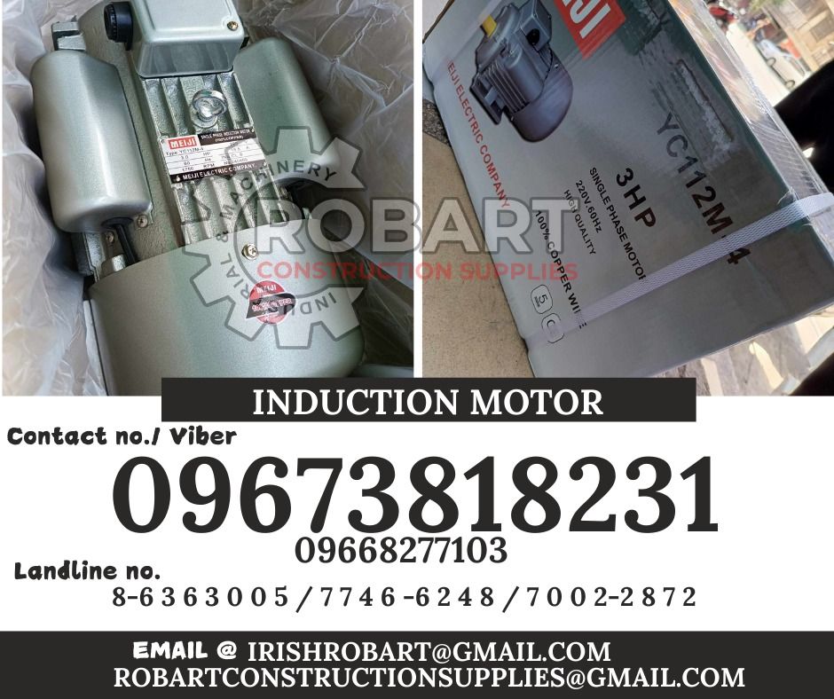 Induction Motor (Category: Construction Tools & Equipment) located in Manila. Submitted by irishrobart_22 (Listing ID 1322948785, Image 1). Description: Induction Motor Brand: Meiji 220v Single Phase SEND US MESSAGE FOR INQUIRIES ‼️‼️ LOOK FOR IRISH ROBART VBR : 0 9 6 7 3 8 1 8 2 3 1/ 0 9 6 7 3 8 1 8 2 3 4 LANDLINE 8-6 3 6 3 0 0 5 / 7 7 4 6 -6 2 4 / 7 0 0 2-2 8 7 2 GMAIL: I R I S H R O B A R T @ G M A I L . C O M Office Address: 1405 Yuseco St. S