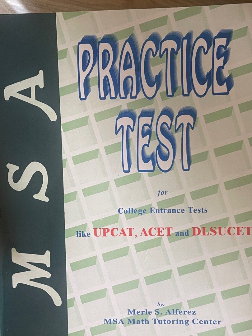 MSA Practice Test for College Entrance Exam (Category: Assessment Books) located in Manila. Submitted by juansamant78252 (Listing ID 1318150409, Image 1). Description: .
