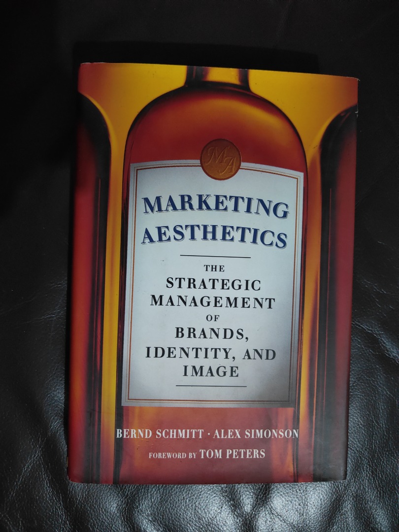 Marketing Aesthetics: The Strategic Management of Branding, Identity ...