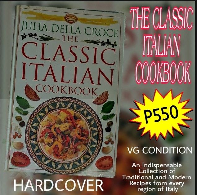 THE CLASSIC ITALIAN COOKBOOK (Category: Storybooks) located in Calasiao. Submitted by adriannesbookcloset (Listing ID 1318318577, Image 1). Description: .