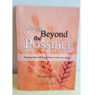 Living Beyond The Possible By: Wayne Myers, Hobbies & Toys, Books ...