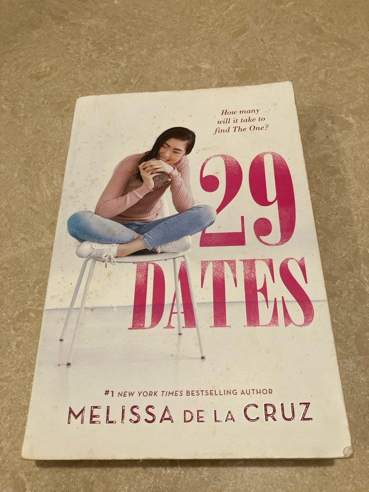 29 Dates (Category: Storybooks) located in Singapore. Submitted by yamiyoghurt (Listing ID 1324860907, Image 1). Description: By Melissa De La Cruz Book condition is great but cover a little faded (7/10) .