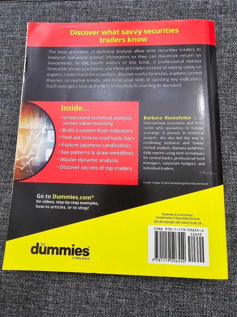 Technical Analysis for Dummies 4th Edition (Category: Textbooks) located in Manila. Submitted by sweetseraph (Listing ID 1325742335, Image 2). Description: Author: Barbara Rockefeller Great book to get into Technical Analysis for all markets. Recommended for anyone going into Trading. Buyer will book courier and shoulder the shipping fee. Location near Gateway Mall, Cubao, QC.