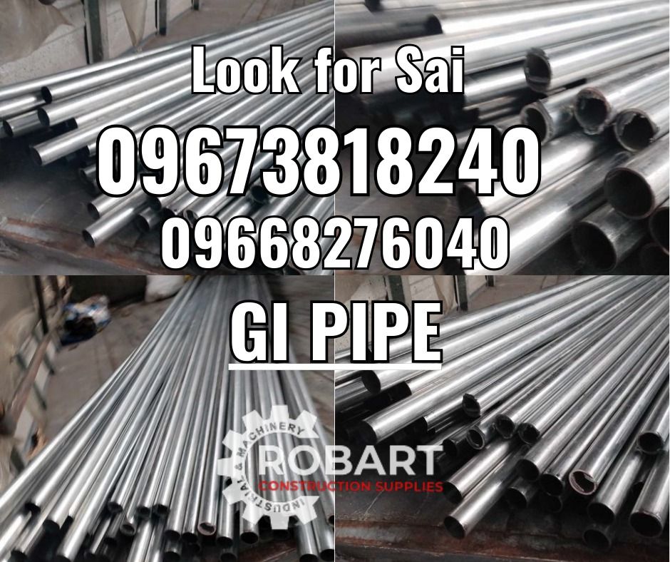 GI Pipe (Category: Construction Tools & Equipment) located in Manila. Submitted by sairobart375609 (Listing ID 1325863315, Image 1). Description: GI Pipe Sch 20 Size: 3/4" 1.3mm x 4.7kilo ROBART CONSTRUCTION SUPPLIES For inquiries: For FAST TRANSACTION: Sai Robart - 09673818240 / 09662708706 Vbr: Robart Sai - 09673818240 sairobart3@gmail. com Office Address: 1405 Yuseco St. Sta. Cruz Manila 7746-6248, 7216-7605 ,7002-2872, 8-6363005 09351427044 0