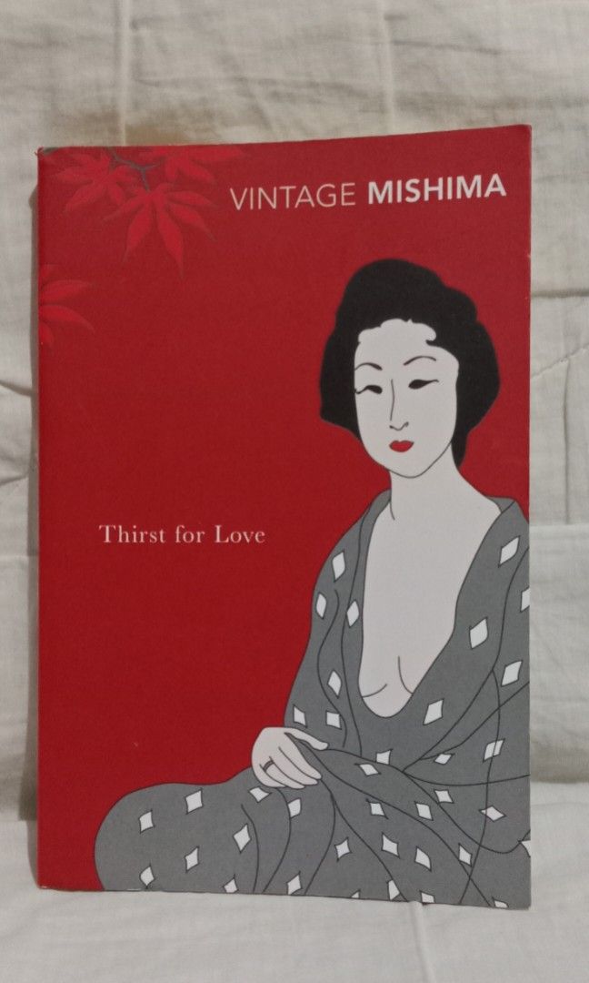 Thirst for Love by Yukio Mishima (Category: Storybooks) located in Cavite. Submitted by nathstelein_finds (Listing ID 1325979401, Image 1). Description: pls swipe left to view more photos.