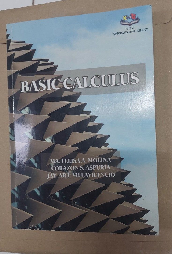 Basic Calculus (Category: Textbooks) located in Mandaluyong City. Submitted by kayeson (Listing ID 1326233151, Image 1). Description: SHS RTU Textbook Basic Calculus.