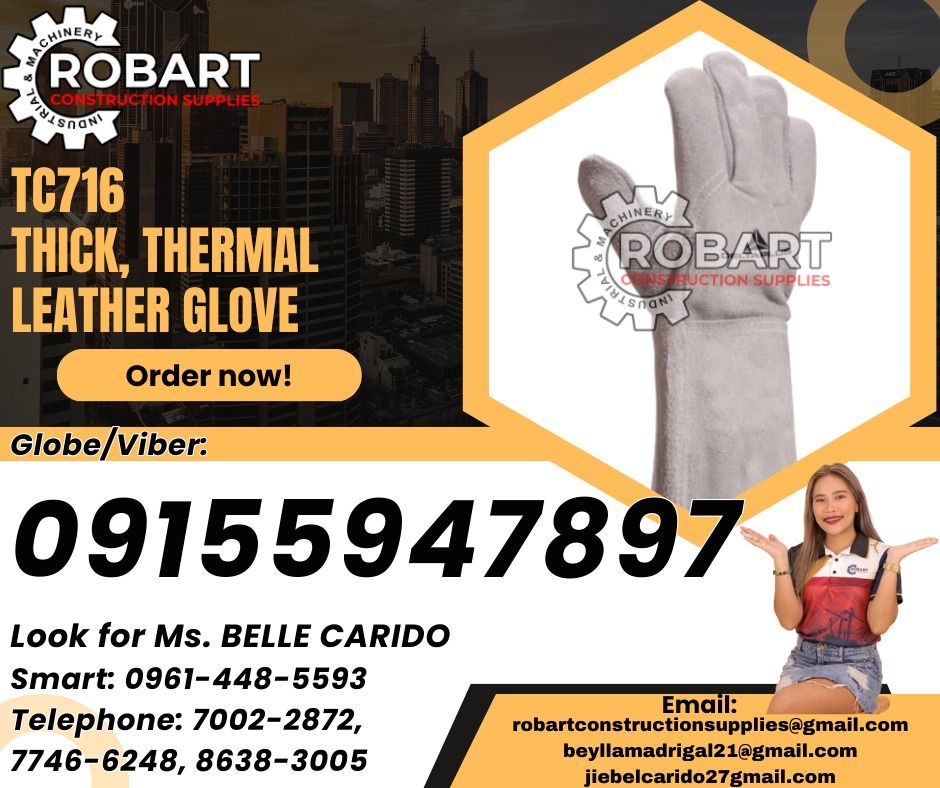 TC716 Thick thermal leather glove (Category: Construction Tools & Equipment) located in Manila. Submitted by bellarobart (Listing ID 1323320343, Image 1). Description: TC716 Thick, thermal leather glove, ideal for welding work in heavy industry Brand: Deltaplus 𝑹𝑶𝑩𝑨𝑹𝑻 𝑪𝑶𝑵𝑺𝑻𝑹𝑼𝑪𝑻𝑰𝑶𝑵 𝑺𝑼𝑷𝑷𝑳𝑰𝑬𝑺 Office Address: 1405 Yuseco St. Sta Cruz Manila SEND US MESSAGE FOR INQUIRIES ‼️ ‼️ Glb/Vibr: 0915-594-7897 Smrt: 0961-448-5593 Landl