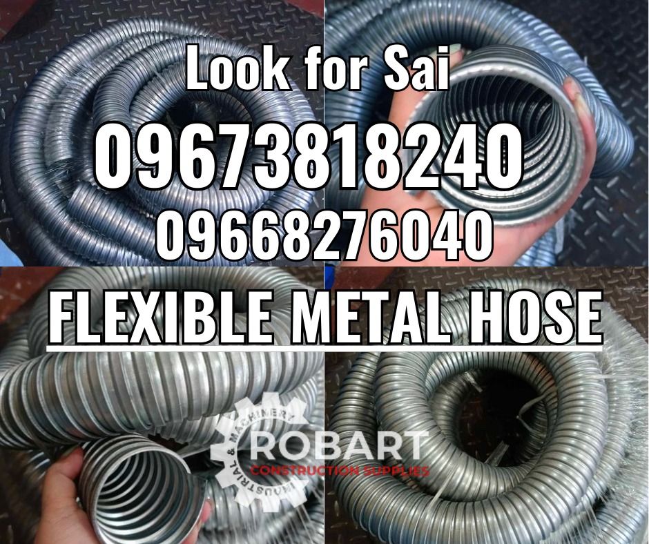 Flexible Metal Hose (Category: Construction Tools & Equipment) located in Manila. Submitted by robartehm (Listing ID 1326692545, Image 1). Description: Flexible Metal Hose Size: 2" ROBART CONSTRUCTION SUPPLIES For inquiries: For FAST TRANSACTION: Sai Robart - 09673818240 / 09662708706 Vbr: Robart Sai - 09673818240 sairobart3@gmail. com Office Address: 1405 Yuseco St. Sta. Cruz Manila 7746-6248, 7216-7605 ,7002-2872, 8-6363005 09351427044 09603947