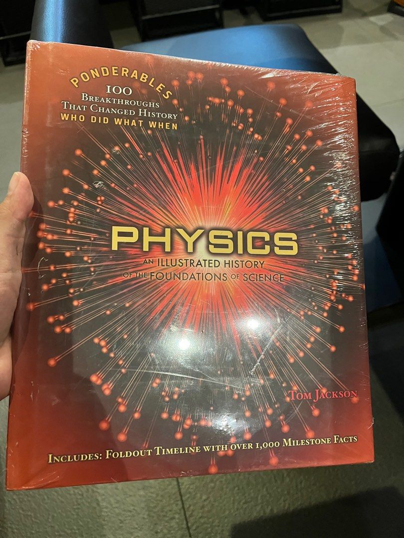 Physics Illustrated History Hard Cover Coffee Table Book (Category: Textbooks) located in Mandaluyong City. Submitted by mybabypreloveditems (Listing ID 1326758971, Image 1). Description: Large Hardcover Brandnew Sealed Book Physics: An Illustrated History of the Foundations of Science Foldout Timeline SRP $25 Selling for only 450.