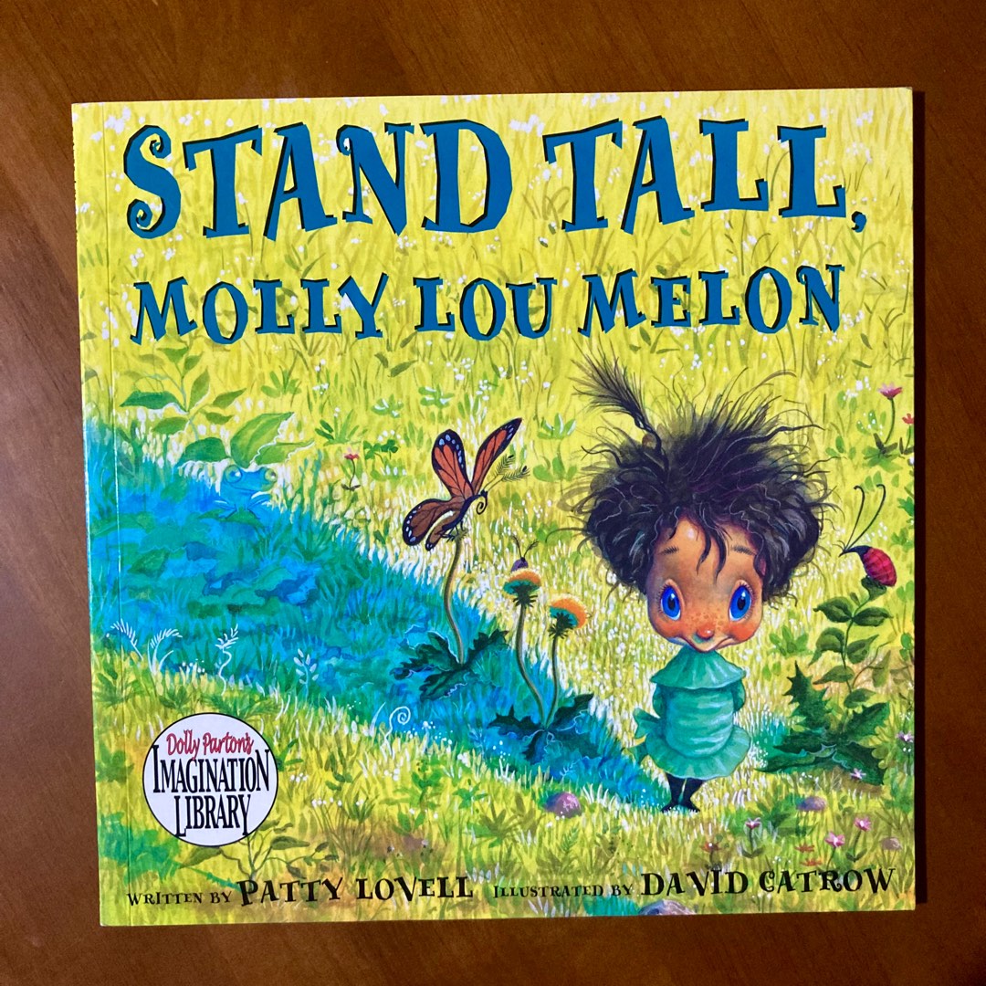 Stand Tall, Molly Lou Melon by Patty Lovell, Illustrated by David ...