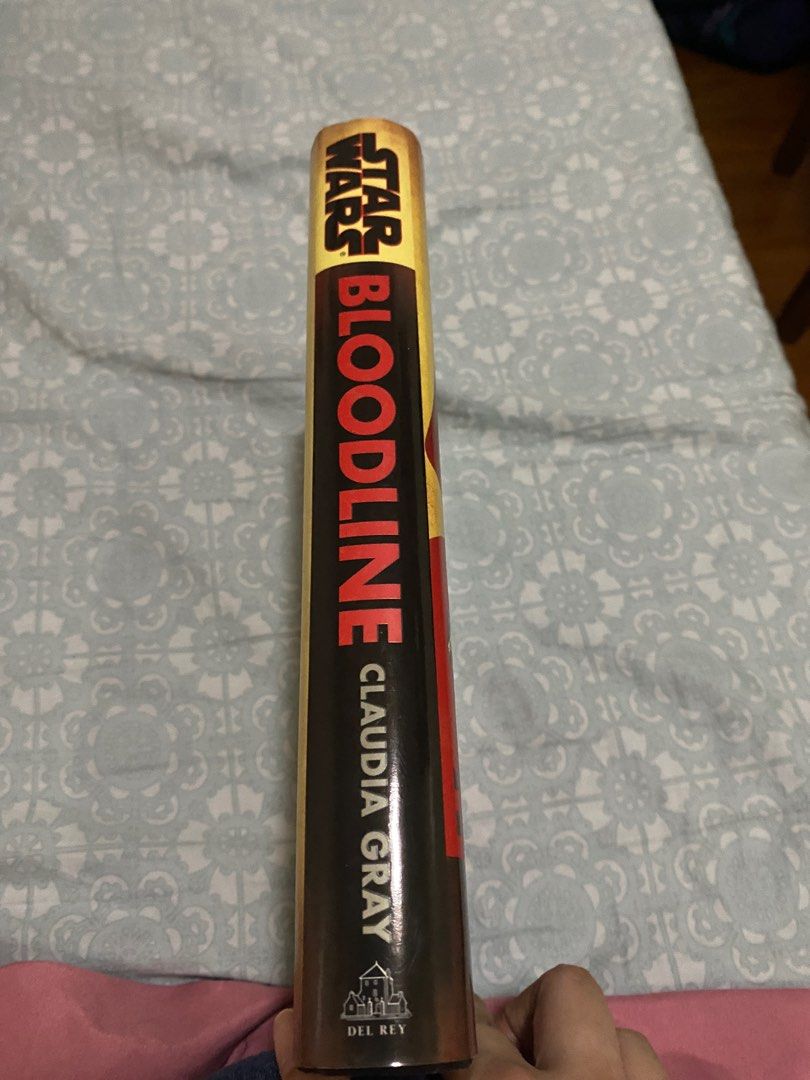Bloodline by Claudia Gray (A Star Wars Spinoff) (Category: Storybooks) located in Quezon City. Submitted by heymitch99 (Listing ID 1327294869, Image 3). Description: Yellowed pages Has spotting already Still in okay condition MOP: Gcash/Maya ‼️ NO SH🍊PEE Check out Please dont ask for more photos. These are already the actual condition of my books :) .