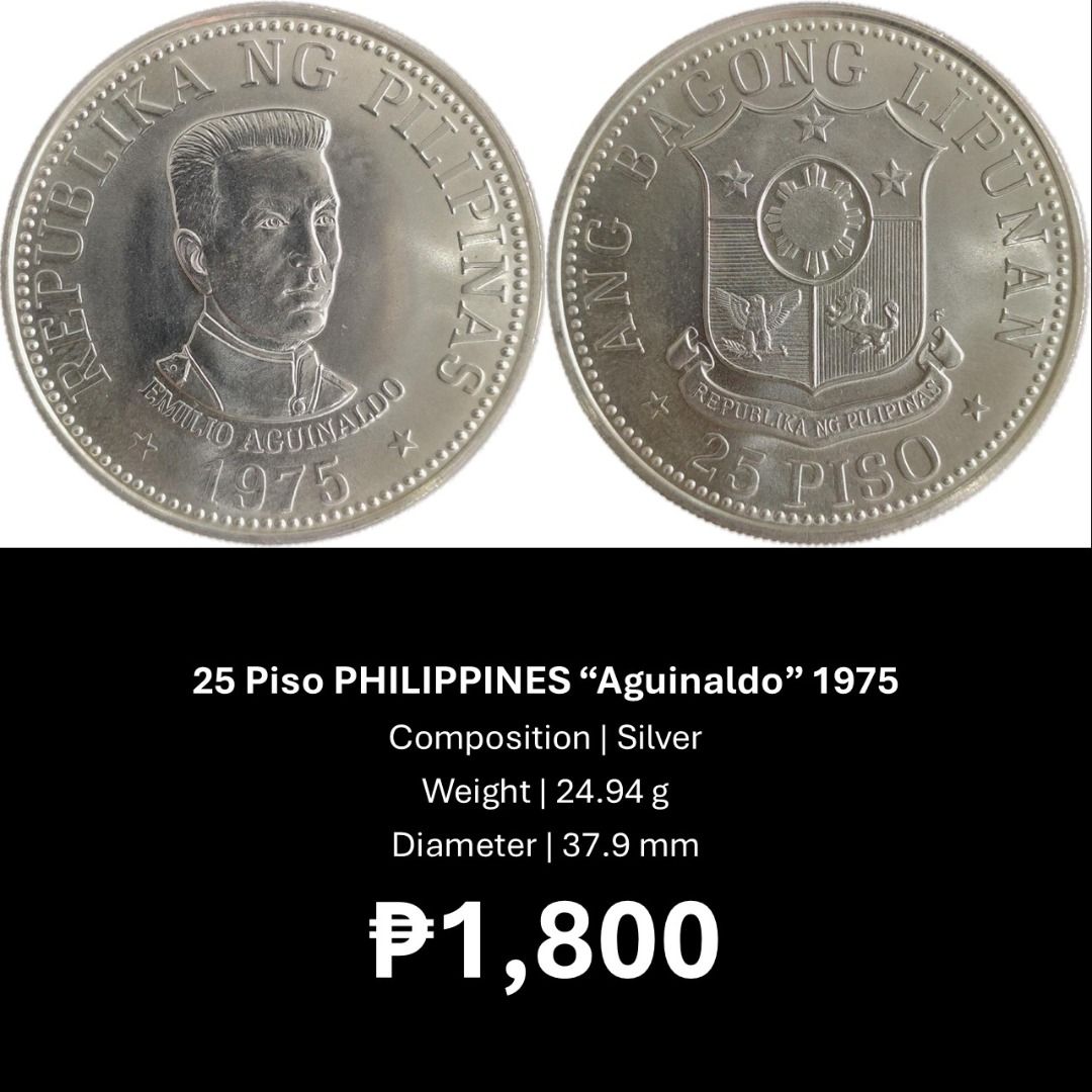SILVER COIN | 25 Piso PHILIPPINES “Aguinaldo” 1975 (Category: Currency) located in Naga. Submitted by monedas.del.mundo (Listing ID 1328138676, Image 1). Description: Composition | Silver Weight | 24.94 g Diameter | 37.9 mm.