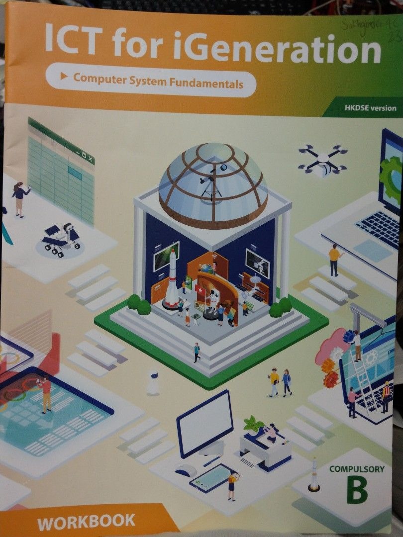 Workbook B, DSE ICT iGeneration, Compulsory B Computer System ...