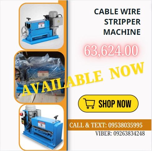ONHAND WIRE STRIPPER MACHINE (Category: Construction Tools & Equipment) located in Aroroy. Submitted by 09602831019 (Listing ID 1323471981, Image 1). Description: Supply Cable Cutting and Stripping Machine, Automatic Cable Stripping Machine. CE Approved, Strict Quality Control, Durable & Affordable. Advanced Technologies. Customization Service. Factory Direct Pricing. Good After Sales Service. Wire Cutting, Stripping, & Markiing Products & Access