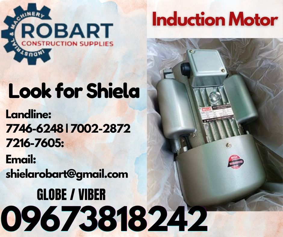 Induction Motor (Category: Construction Tools & Equipment) located in Caloocan City. Submitted by shielaroba44709 (Listing ID 1323655529, Image 1). Description: Induction Motor Brand: Meiji 220v Single Phase 1 unit 𝑹𝑶𝑩𝑨𝑹𝑻 𝑪𝑶𝑵𝑺𝑻𝑹𝑼𝑪𝑻𝑰𝑶𝑵 𝑺𝑼𝑷𝑷𝑳𝑰𝑬𝑺 Office Address: 1405 Yuseco St. Sta Cruz Manila SEND US MESSAGE FOR INQUIRIES ‼️ ‼️ Call: 09673818242 / 09662708845 Vibr - (09673818242) Landline: (𝟩𝟩𝟦𝟨-𝟨𝟤𝟦𝟪) / (𝟩𝟢𝟢𝟤-�