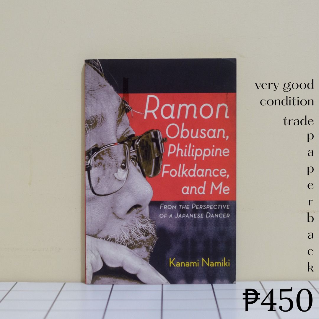 Ramon Obusan, Philippine Folkdance, and Me by Kanami Namiki, Hobbies ...