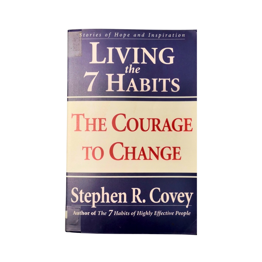 [Self Help] Living the 7 Habits: The Courage to Change (Stephen R ...