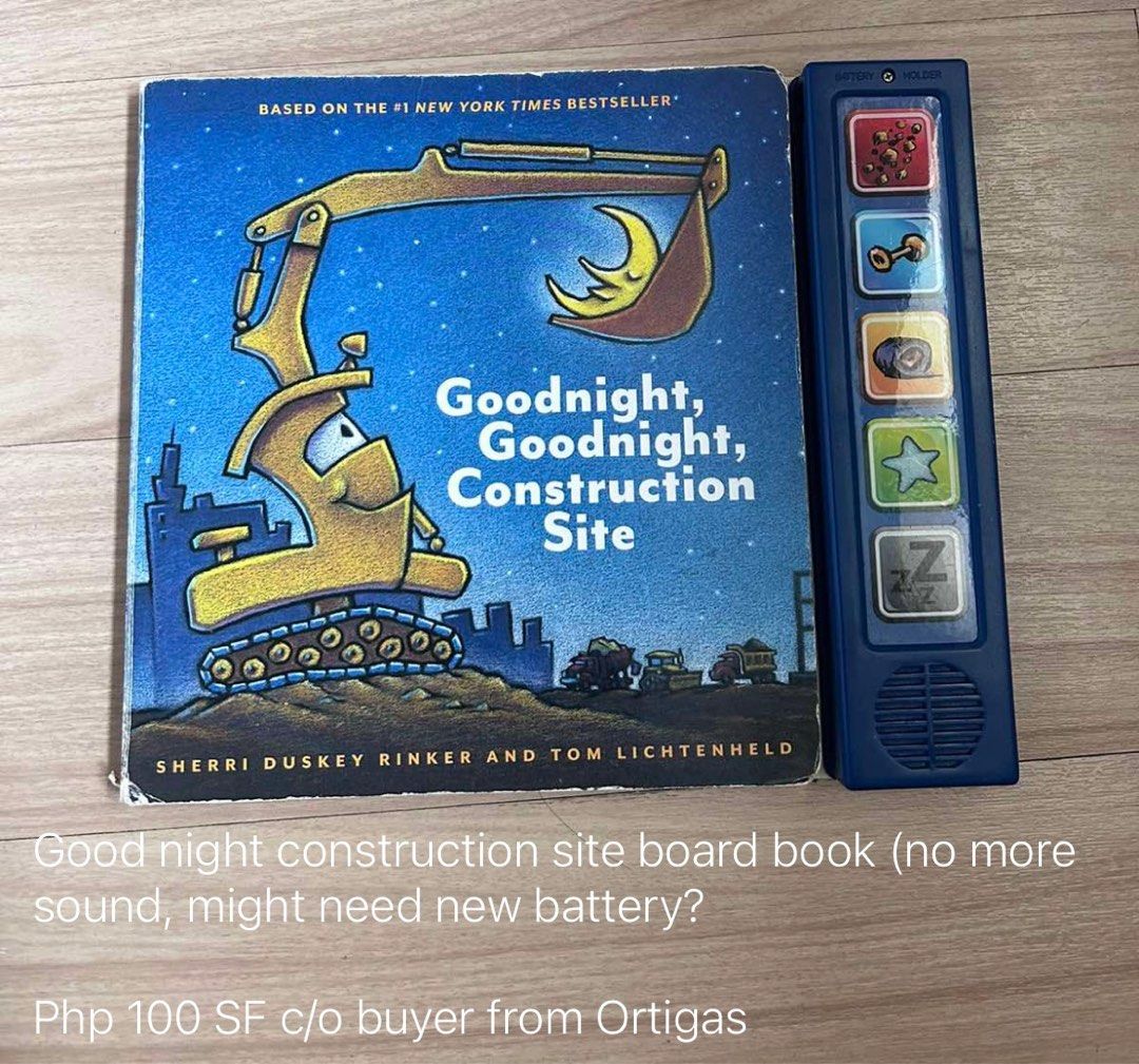 Good Night, Good Night Construction Site (Category: Kids Toys) located in Manila. Submitted by chedoc (Listing ID 1324512160, Image 1). Description: Need new battery.