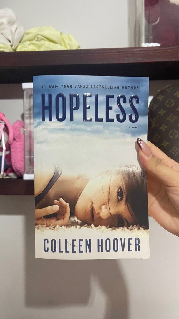 Hopeless by Colleen Hoover (Category: Storybooks) located in Quezon City. Submitted by sabsabsab_ (Listing ID 1324701024, Image 1). Description: Slight discoloration by overall in pretty good condition Sf to be shouldered by the buyer.