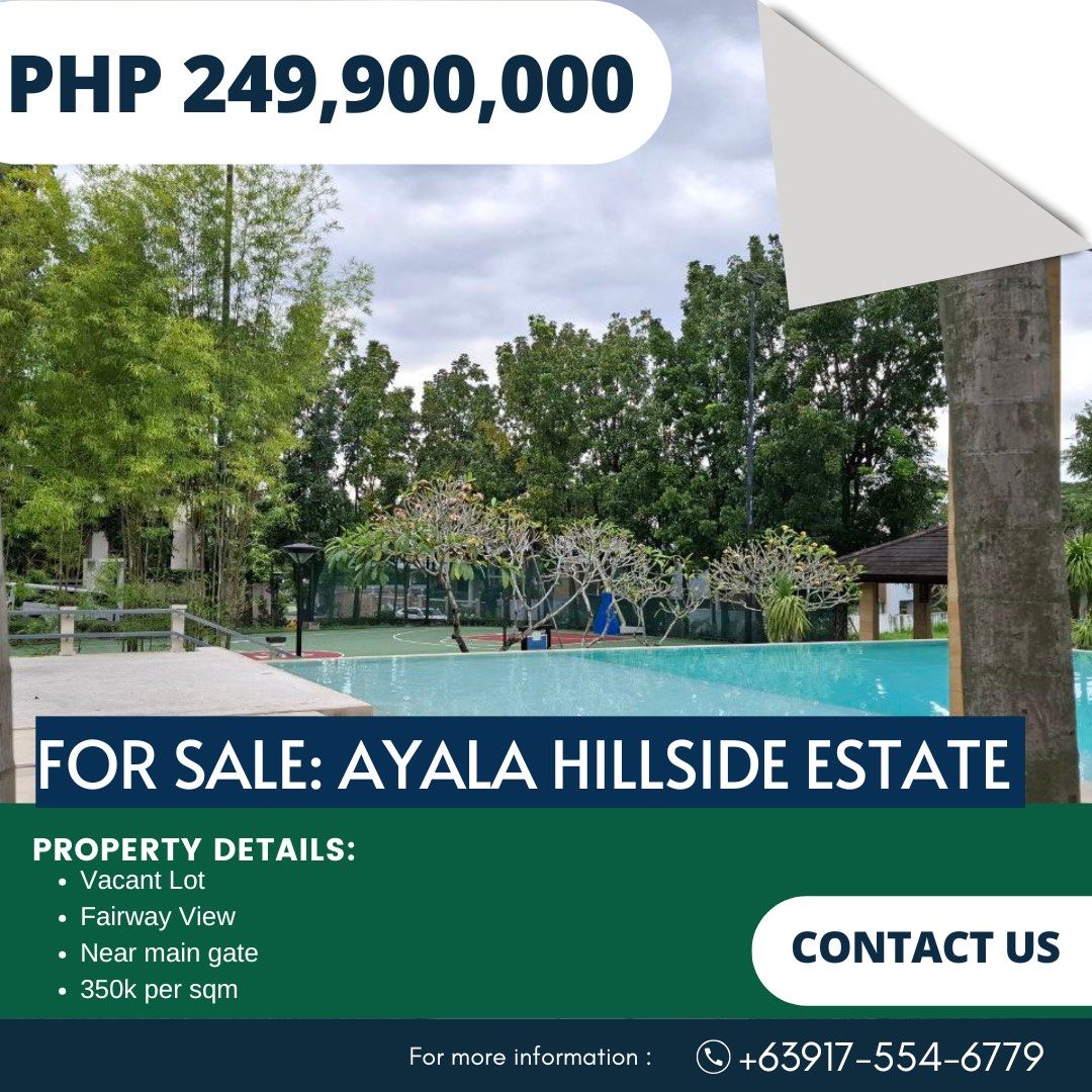 For Sale: Ayala Hillside Estate (Category: Lot) located in Quezon City. Submitted by truestorm.348446 (Listing ID 1346546321, Image 1). Description: For Sale: Ayala Hillside Estate -Vacant Lot -Fairway View -Near main gate -350k per sqm Php 249,900,000 Jarvik Ongtauco 09175546779 #realestateph #realestate #investment #houseandlotforsaleph #philippines #house #preselling #home #realtor #realestatephilippines #condoph #singleattached #houseandlotph
