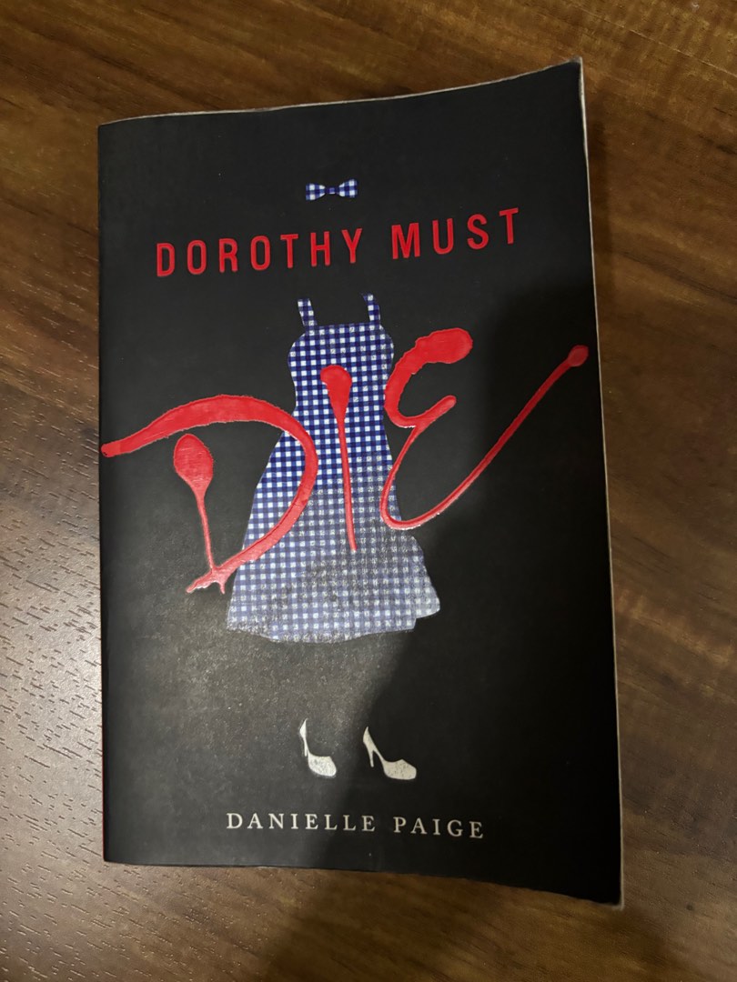 BOOK Dorothy Must Die by Danielle Paige, Hobbies & Toys,
