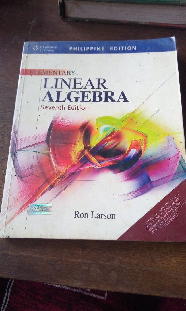 Elementary Linear Algebra 7th ed Larson Mathematics Statistics Probability Calculus (Category: Textbooks) located in Quezon City. Submitted by mijoboma (Listing ID 184925314, Image 2). Description: Halos bago pa at sobrang ganda pa condition. Walang punit, sulat o kung ano man. Naka plastic cover. Hindi naman nagamit. P618 Orig nbs price. Asking for P399 ☺.