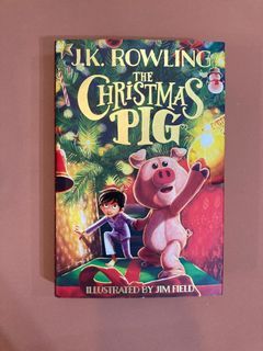 The Christmas Pig - J.K. Rowling