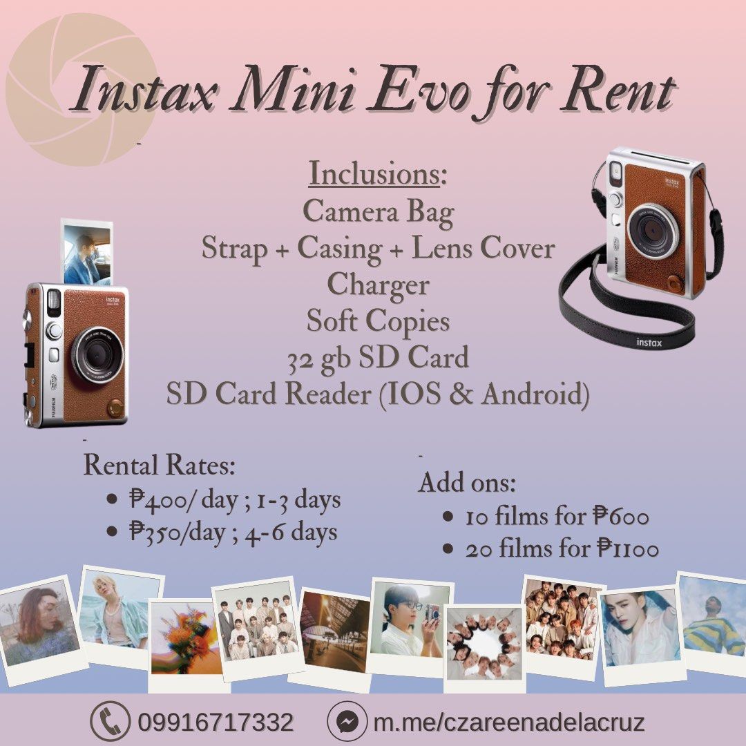 Instax Mini Evo for Rent (Category: Cameras) located in Pasay City. Submitted by czaaaaaaa_dc (Listing ID 1349880358, Image 1). Description: Instax Mini Evo For Rent: 1-3 days - 400/day 4-7 days - 350/day Plus 600/10 films. Requirements: ✅ Must give 2 valid IDs ✅ Profile link of 2 active socmed ✅ 6k security deposit ✅ Home address ✅ Active mobile number ✅ Signed contract Security deposit will be given back once Instax is safely given back. Deduct