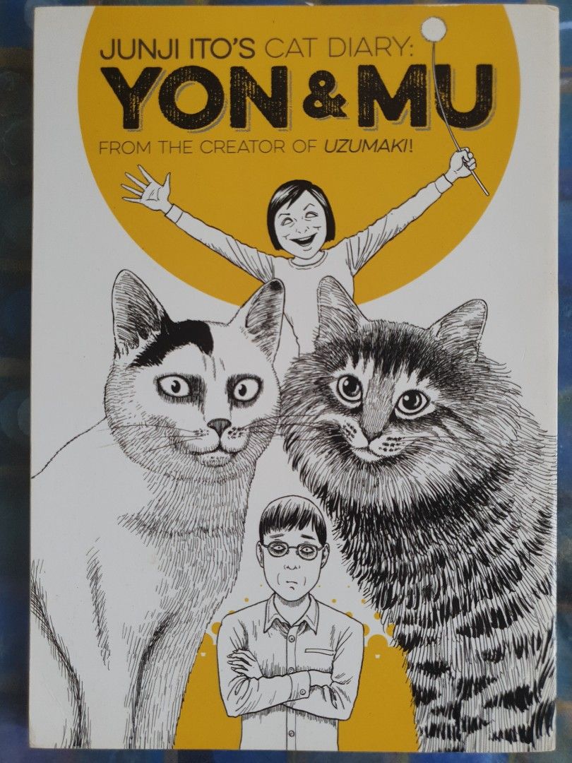 Junji Ito's Cat Diary: Yon & Mu (Category: Comics & Manga) located in Quezon City. Submitted by markus_aureli00s (Listing ID 1350241075, Image 1). Description: Please read first for smoother transaction. very good Condition Authentic. Price slightly negotiable for sure buyers. Low-ballers will be ignored and/or blocked. RFS: decluttering No COD. Pay before shipping. No reservation. No return. No exchange. Price does not include SF. SF will be sho