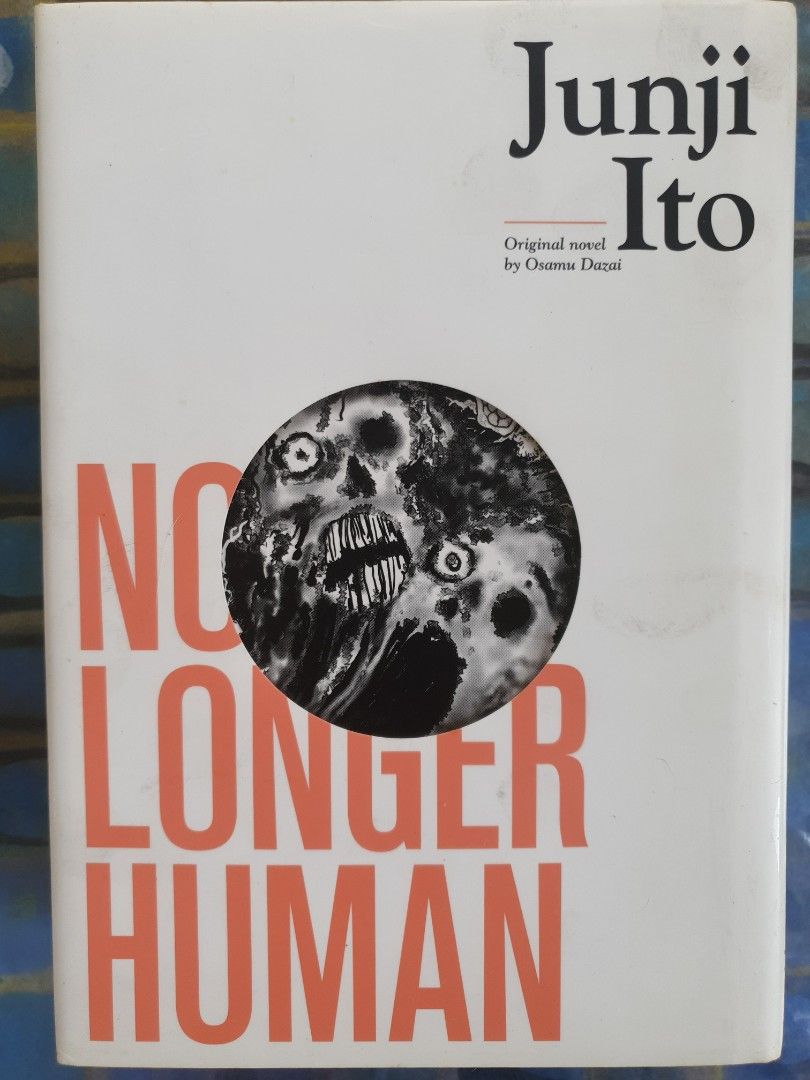 No Longer Human, by Junji Ito (Category: Comics & Manga) located in Quezon City. Submitted by markus_aureli00s (Listing ID 1350239217, Image 1). Description: Please read first for smoother transaction. very good Condition Authentic Price slightly negotiable for sure buyers. Low-ballers will be ignored and/or blocked. RFS: decluttering No COD. Pay before shipping. No reservation. No return. No exchange. Price does not include SF. SF will be should