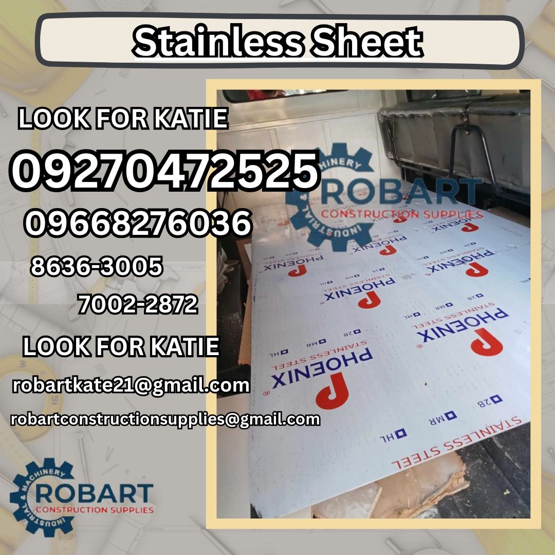 Stainless Sheet 202 (Category: Looking For) located in Manila. Submitted by katekate2101 (Listing ID 1350239793, Image 1). Description: Stainless Sheet 202 Mirror Finish Size: 3mm, 4' x 8' 𝑹𝑶𝑩𝑨𝑹𝑻 𝑪𝑶𝑵𝑺𝑻𝑹𝑼𝑪𝑻𝑰𝑶𝑵 𝑺𝑼𝑷𝑷𝑳𝑰𝑬𝑺 Office Address: 1405 Yuseco St. Sta Cruz Manila SEND US MESSAGE FOR INQUIRIES ‼️ ‼️ Look For: Katie Robart 09270472525 / 09668276036 8636-3005/ 7746-6248/7002-2872 Email: r o b a r t k a t e 2 1 @ g m a i l